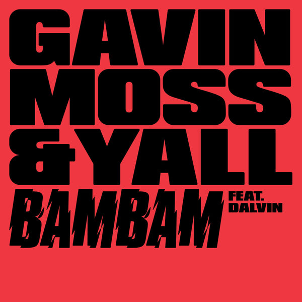 Bam Bam (& Yall feat. Dalvin)