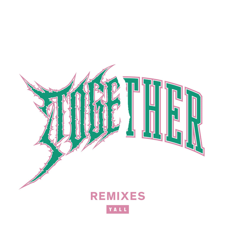 Together Remixes